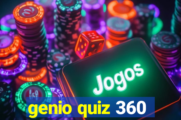 genio quiz 360